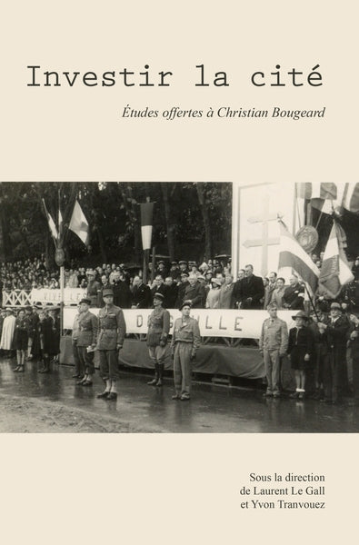 Investir la cité : études offertes à Christian Bougeard Books