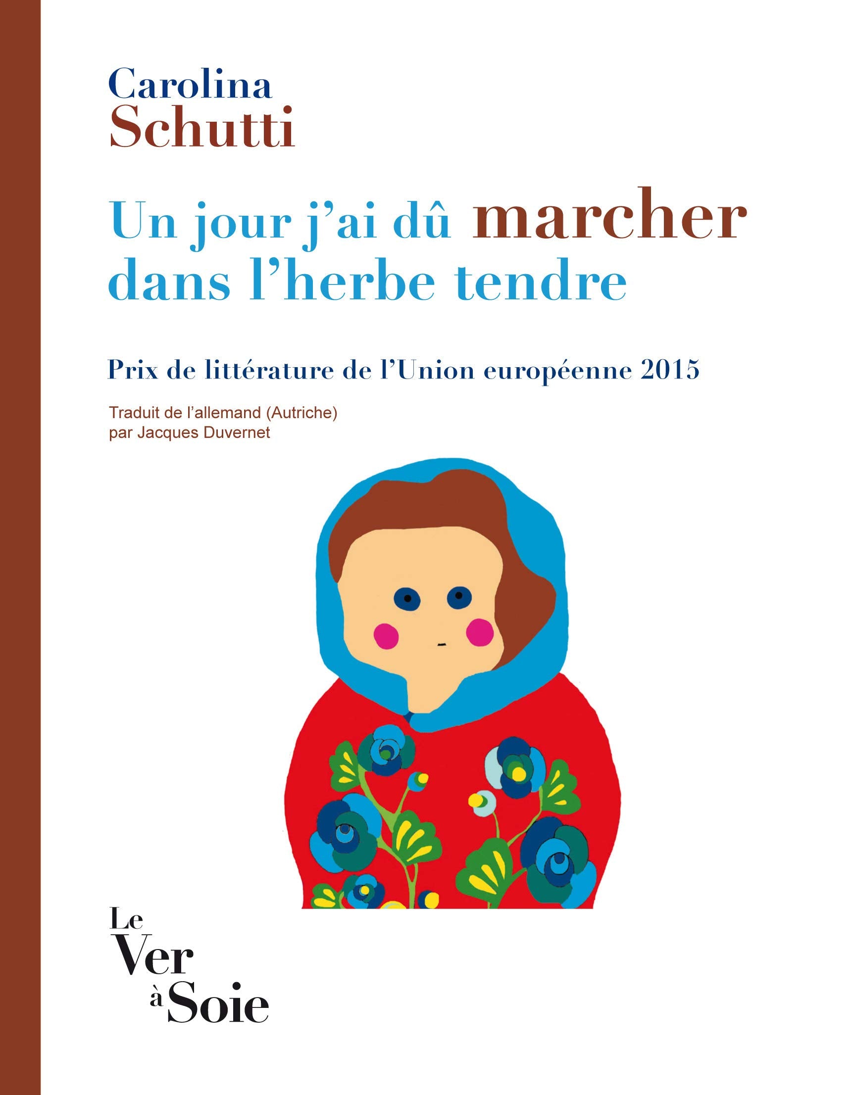 Un jour j'ai dû marcher dans l'herbe tendre book