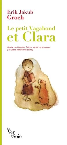 Le Petit Vagabond et Clara Novels & Short Stories