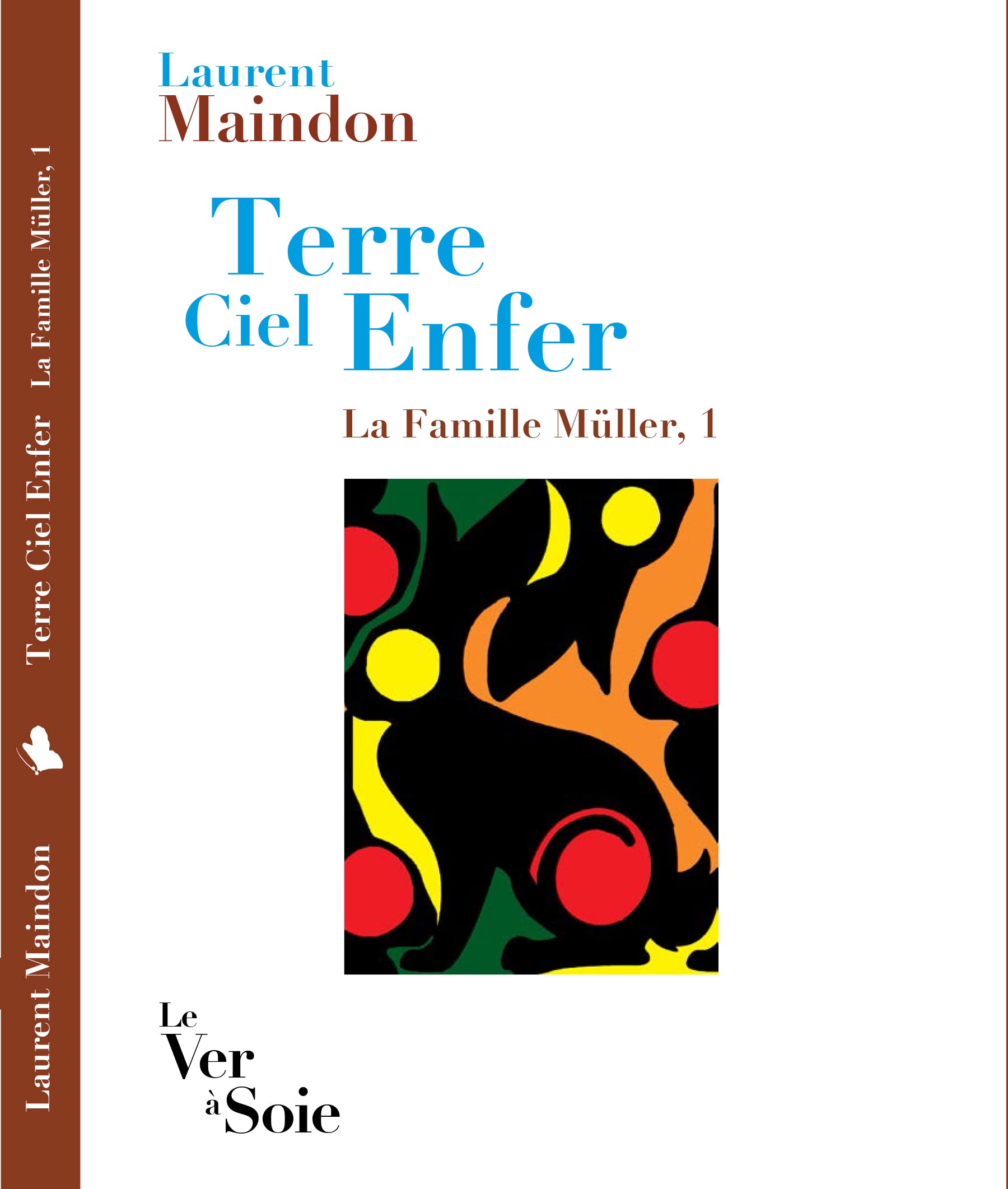 Terre Ciel Enfer: Tome 1, La Famille Müller book