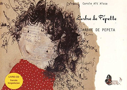 L'arbre de Pépette: Edition bilingue français-languedocien Books
