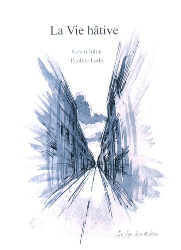 La vie hâtive: Carnet d'un étudiant parisien book
