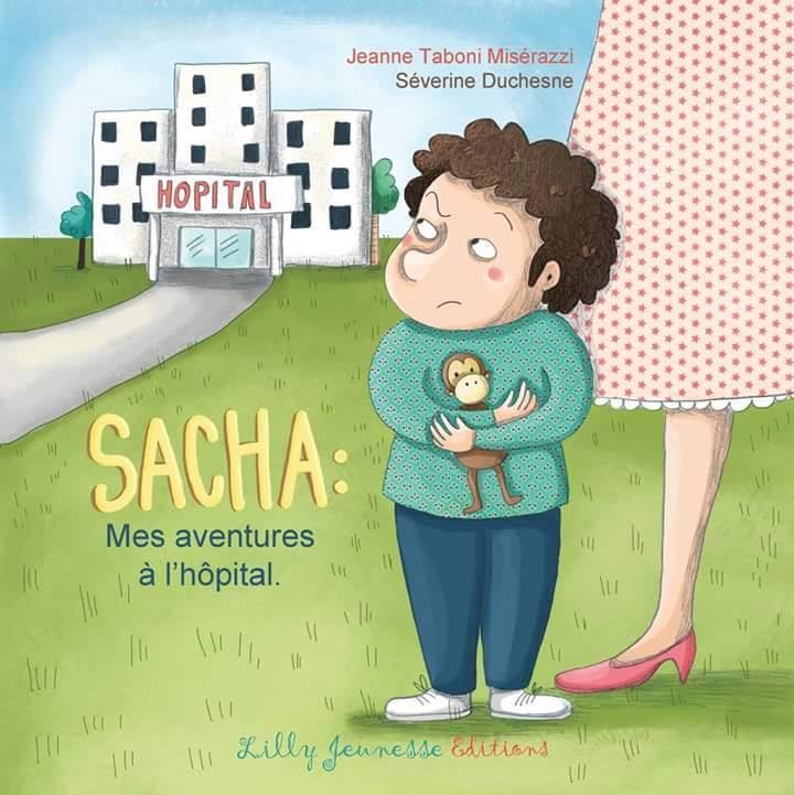 Sacha: Mes aventures à l'hôpital Children's books