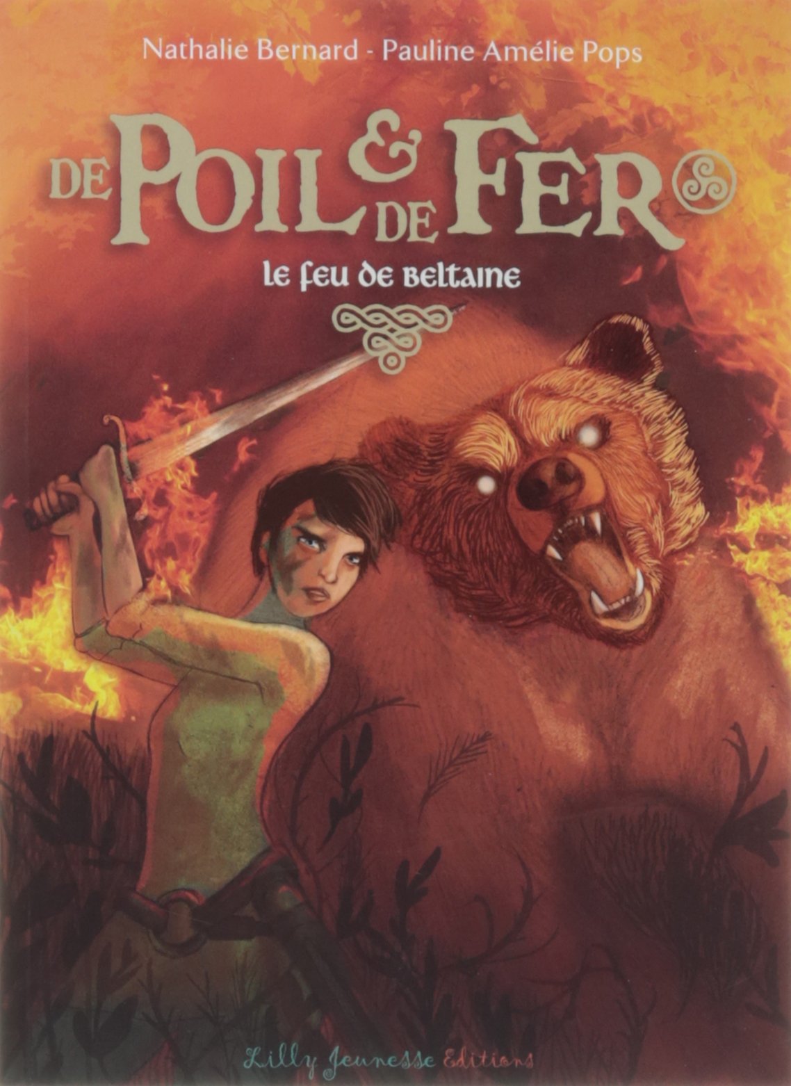 De Poil et de Fer épisode 3 : Le feu de Beltaine Fairy Tales & Legends