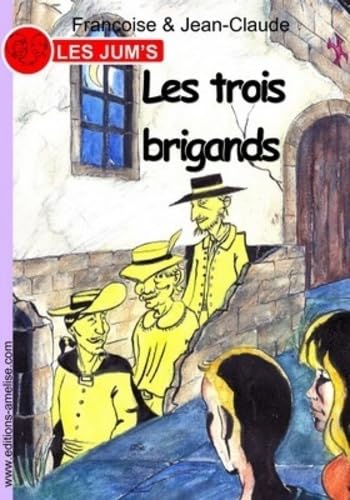 Les trois brigands Books