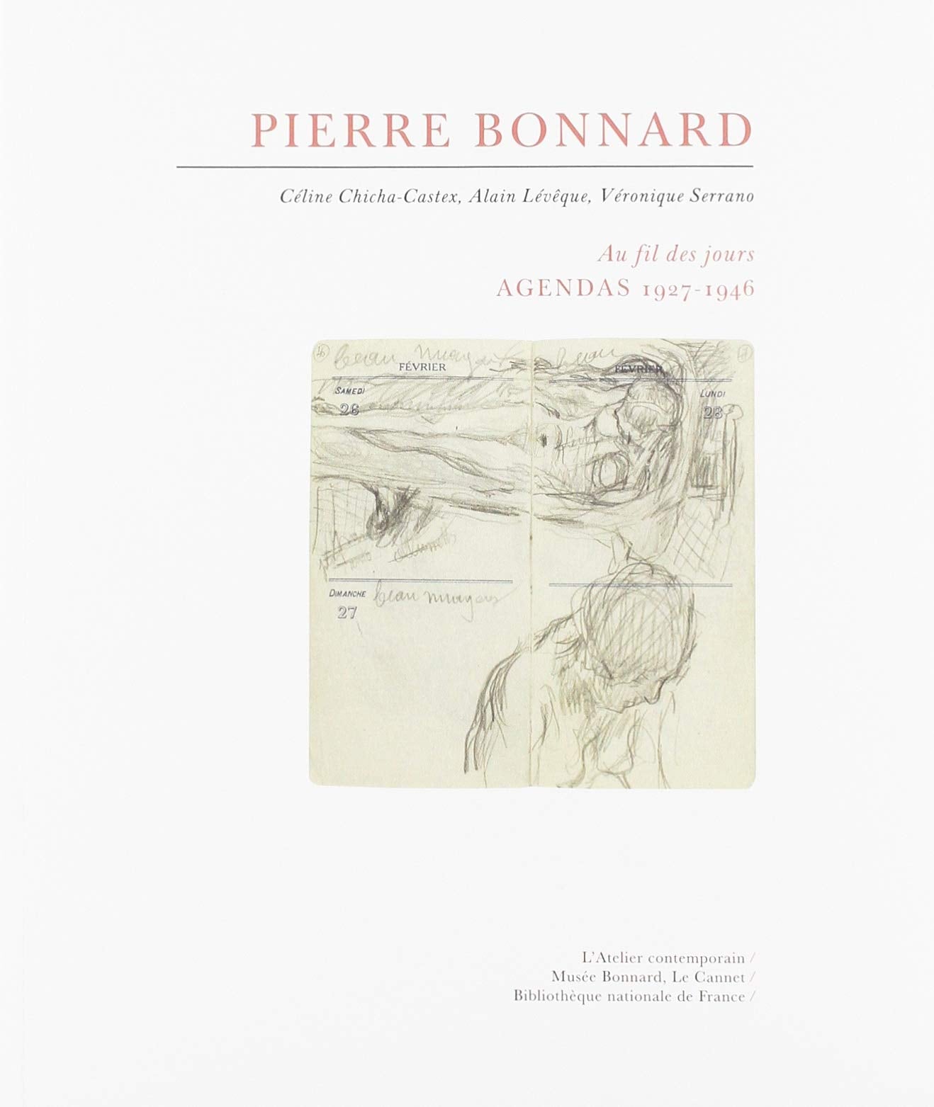 Pierre Bonnard - Au fil des jours: Agendas 1927-1946 book