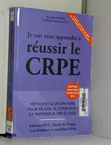 Je vais vous apprendre à réussir le CRPE book