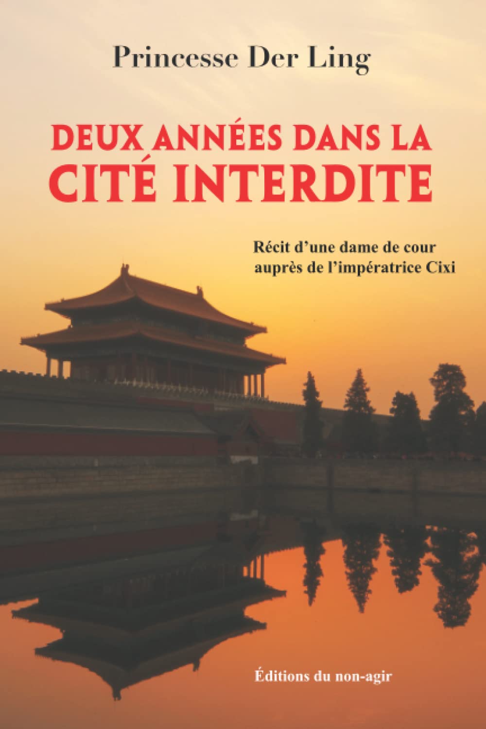 Deux années dans la Cité interdite: Récit d'une dame de cour auprès de l'impératrice Cixi book