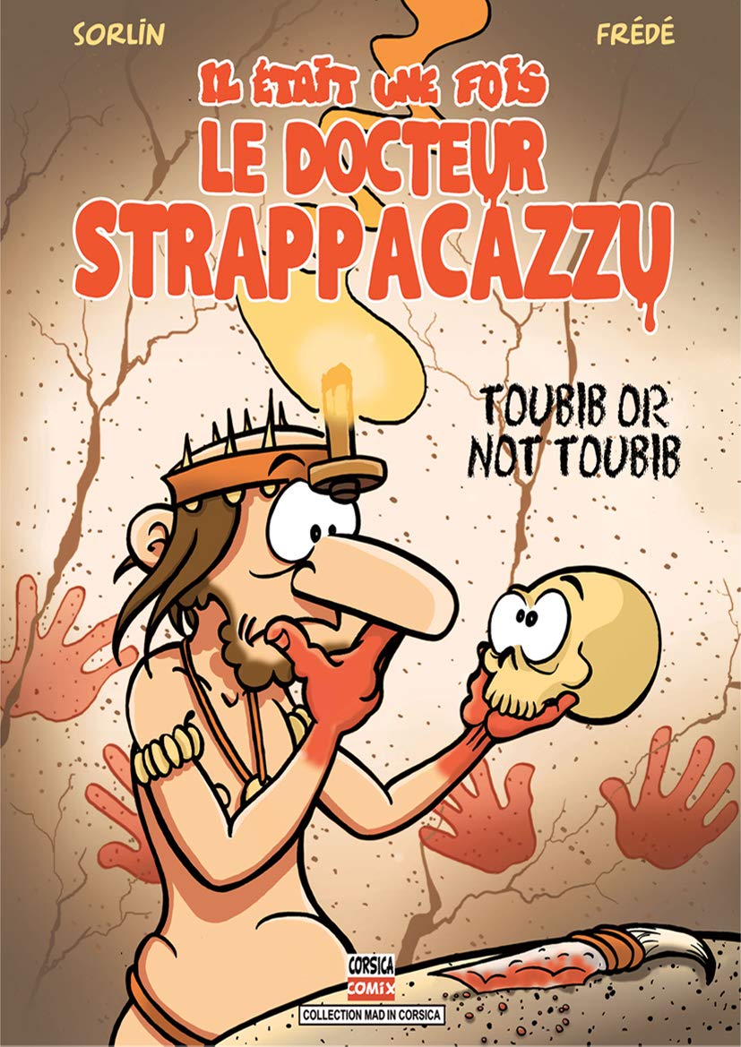 Docteur Strappacazzu - Tome 1: toubib or not toubib Books