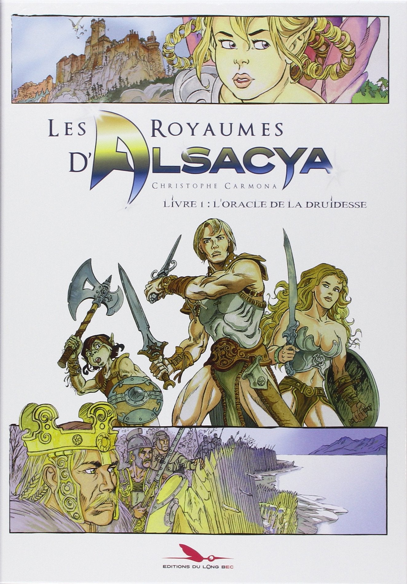 Les royaumes d'alsacya : l'oracle de la druidesse Books