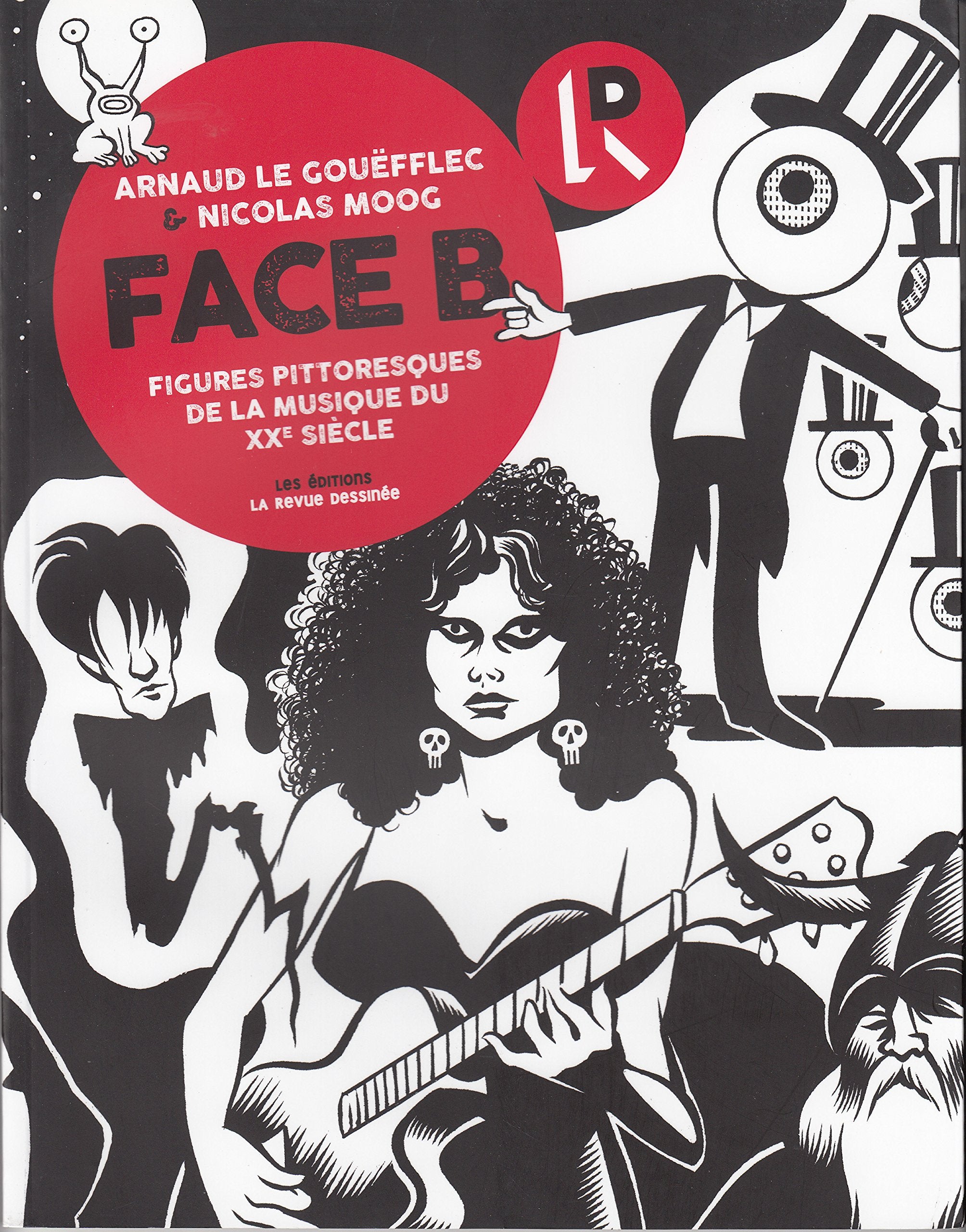 FACE B: FIGURES PITTORESQUES DE LA MUSIQUE DU XXE SIECLE Manga