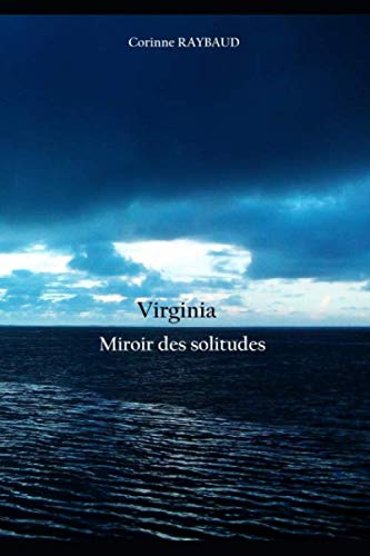 VIRGINIA.: Miroir des solitudes. book