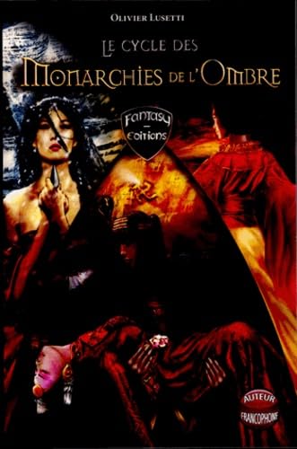 Le cycle des monarchies de l'ombre Historical Fiction