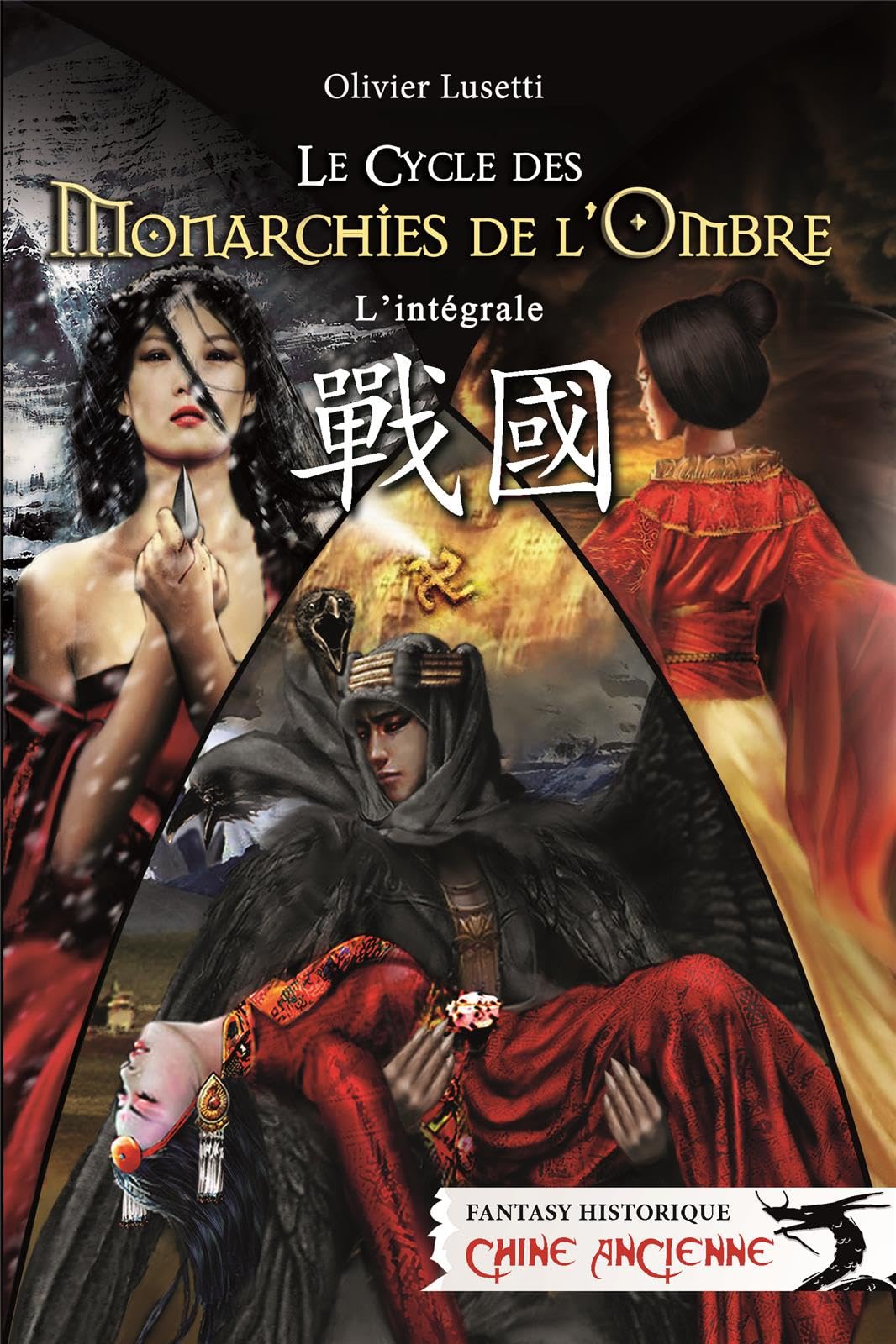 Le cycle des monarchies de l'ombre : L'intégrale Historical Fiction