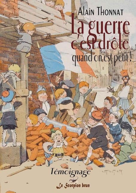 La guerre c'est drôle quand on est petit book