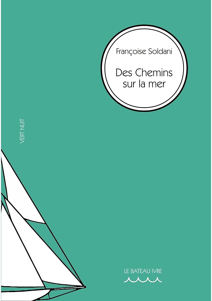 DES CHEMINS SUR LA MER Contemporary literature