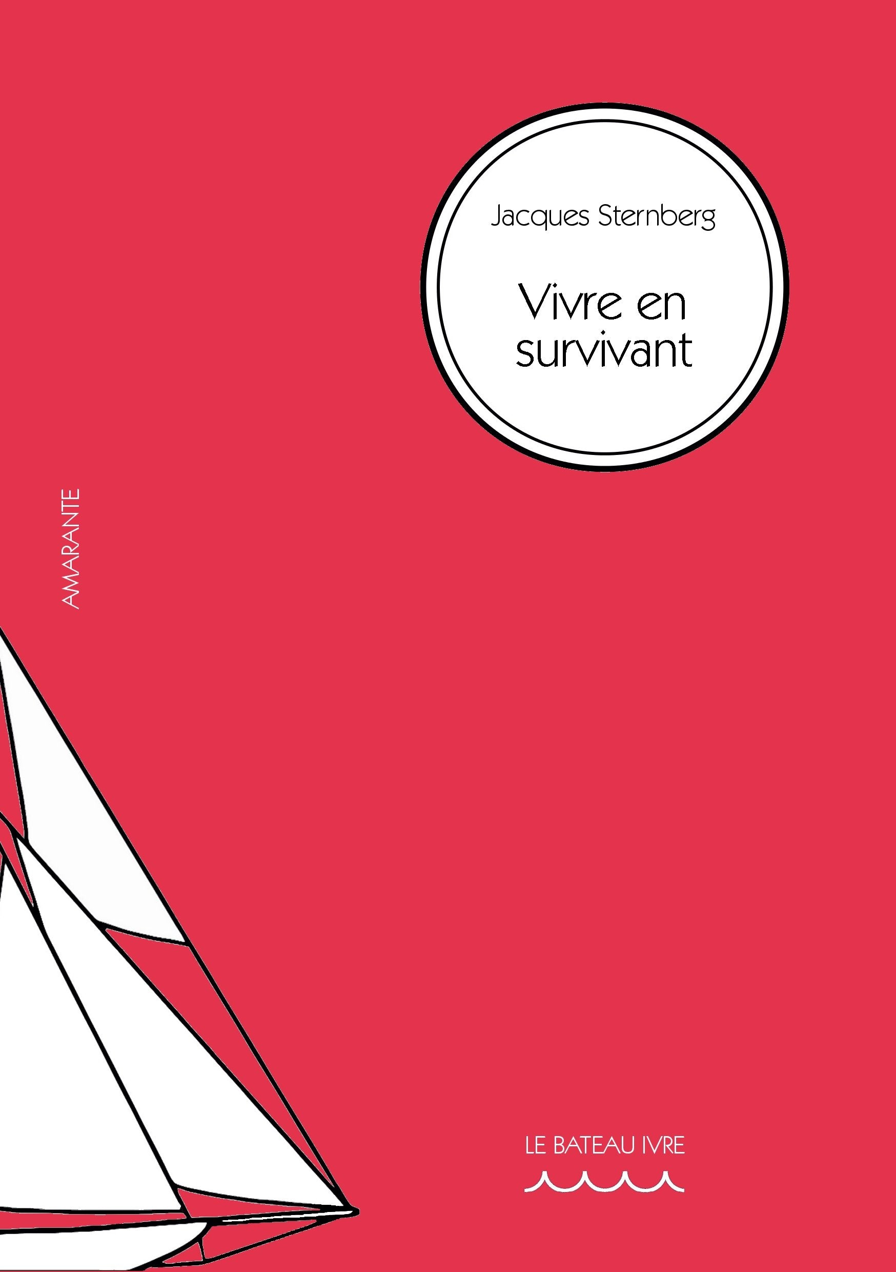 Vivre en survivant: Démission, démerde, dérive book