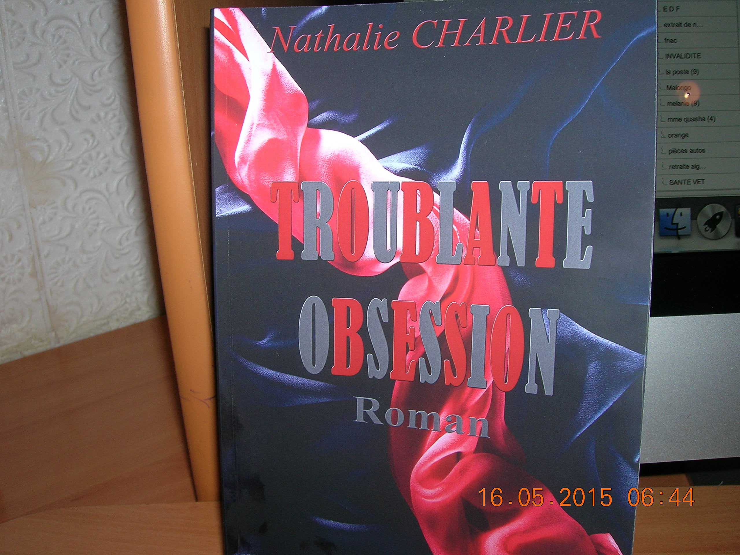 Troublante Obsession: Tome 1 Eroticism