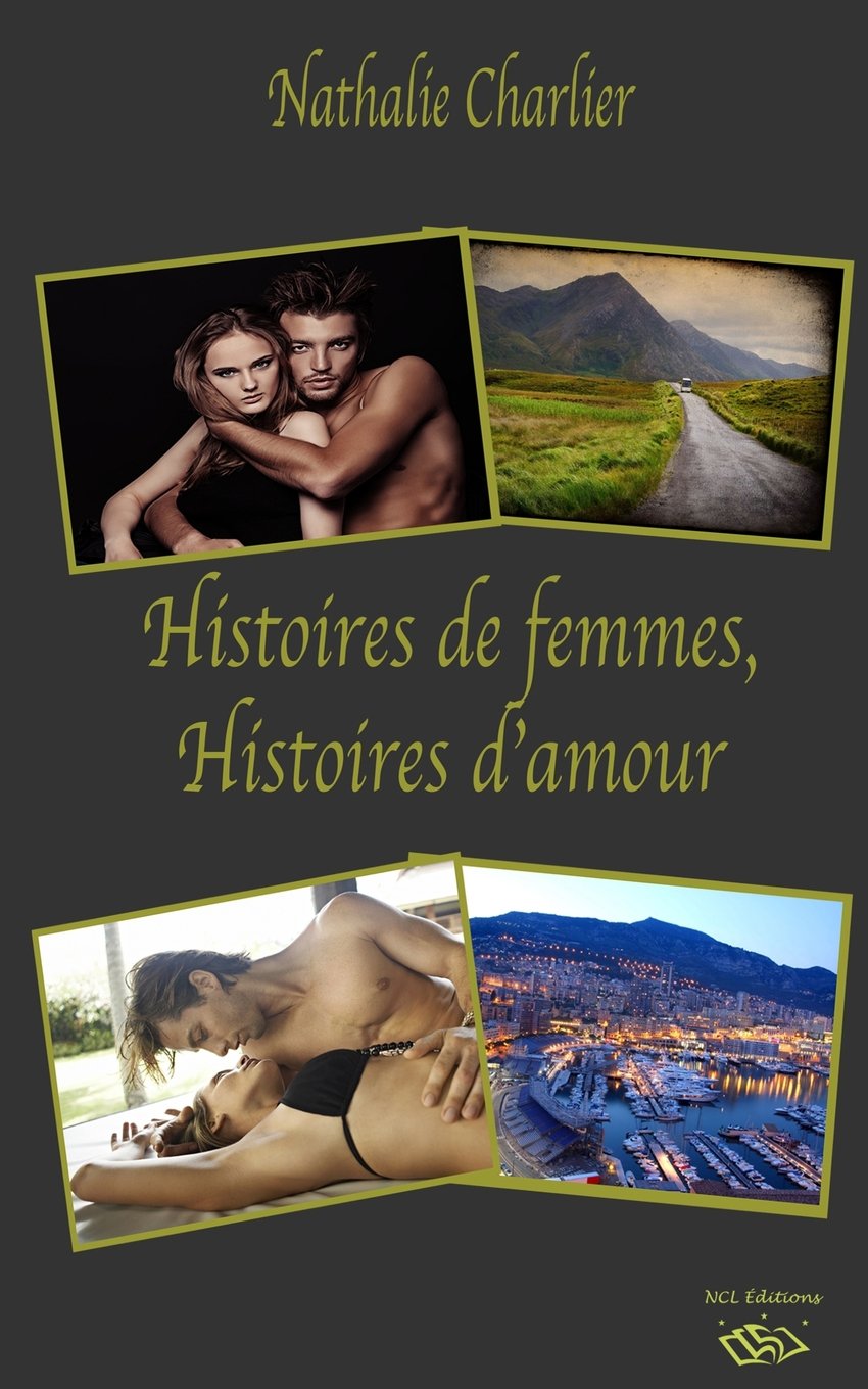 Histoires de femmes, Histoires d'amour... Contemporary Romance