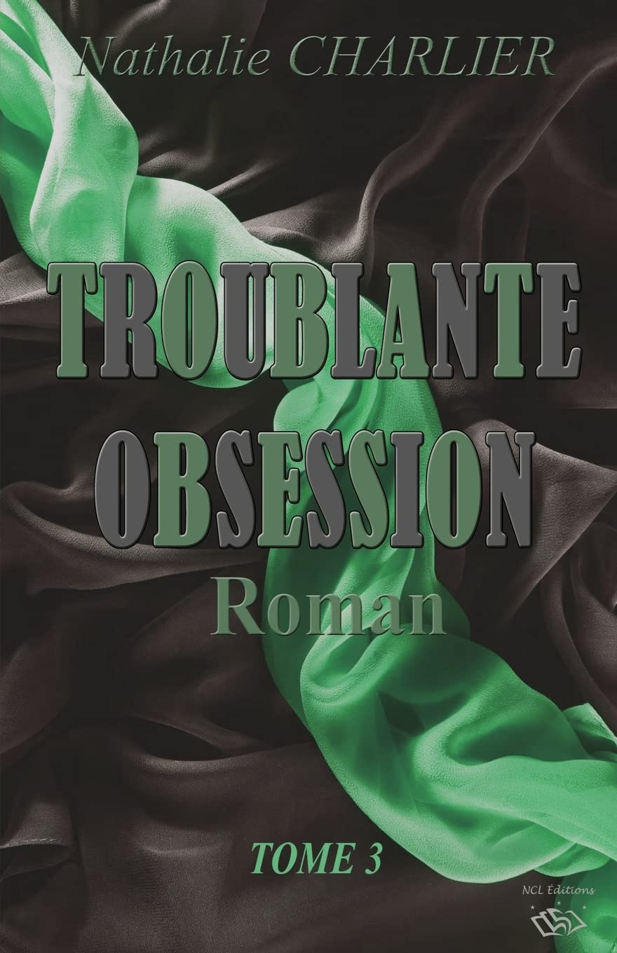 Troublante Obsession: Tome 3 Contemporary literature