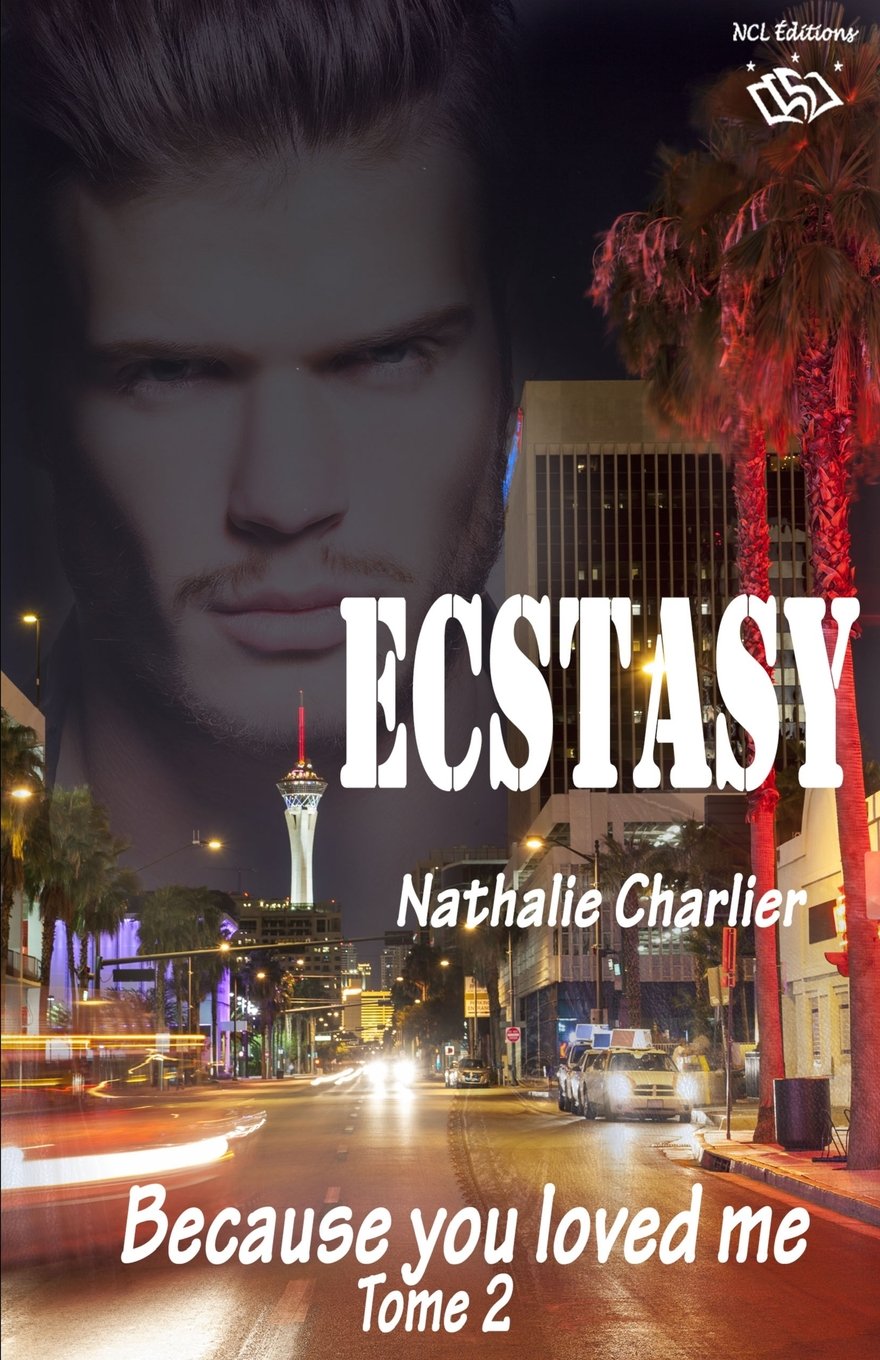 Ecstasy: Tome 2 : Because you loved me Contemporary literature