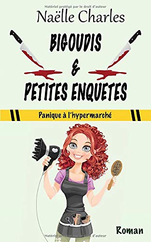 BIGOUDIS & PETITES ENQUÊTES: Panique à l'hypermarché book