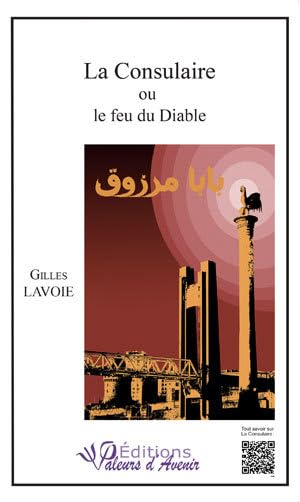 Le consulaire ou le feu du diable book