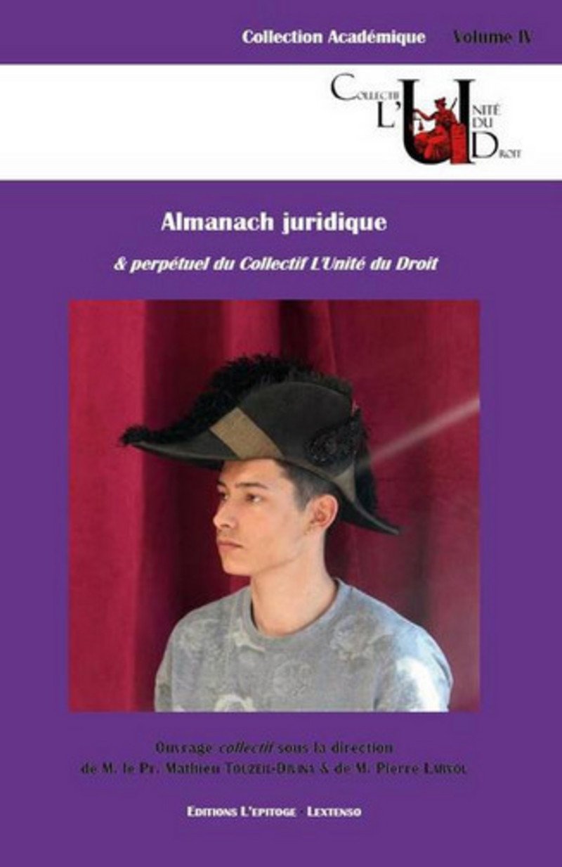 L'Almanach juridique & perpétuel du collectif l'Unité de Droit book
