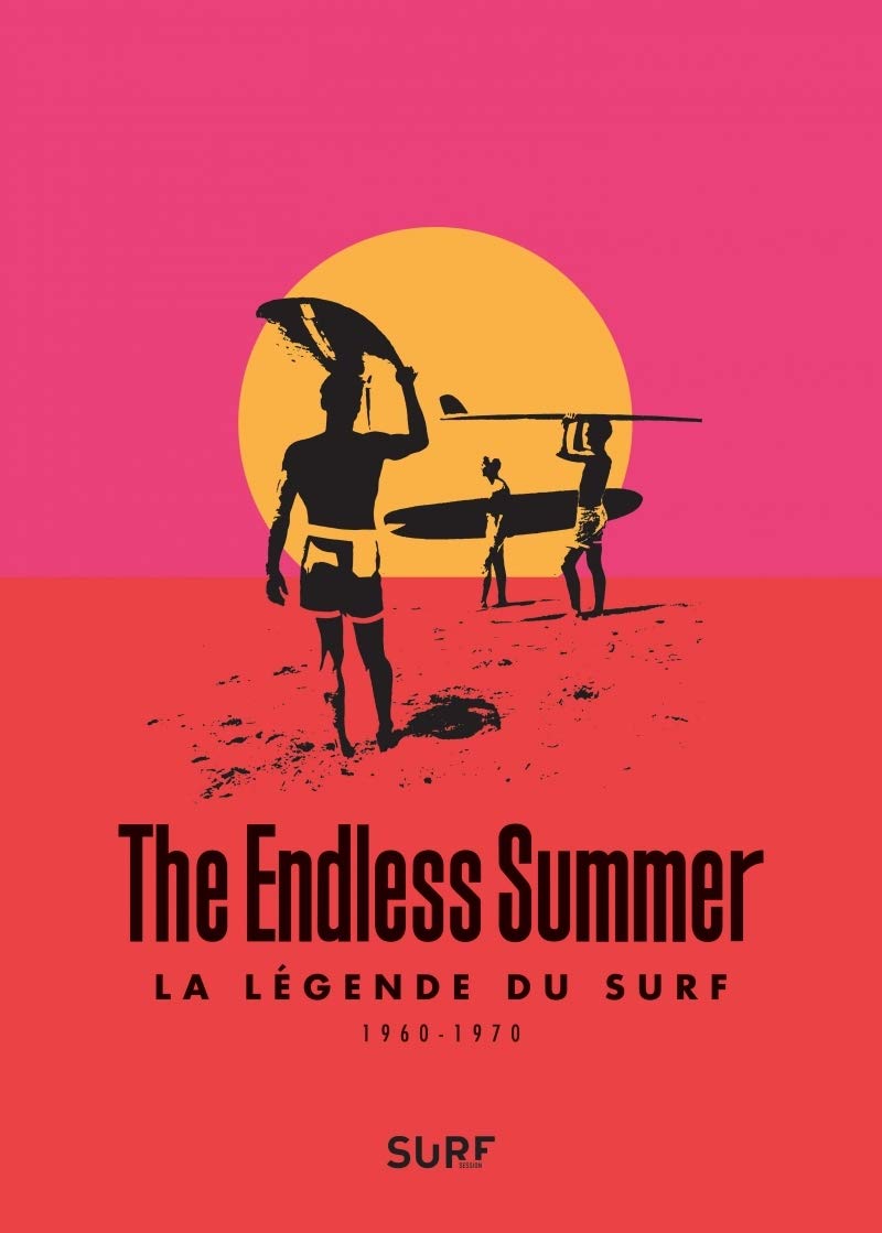 The Endless Summer - la Legende du Surf (Livre + DVD) book