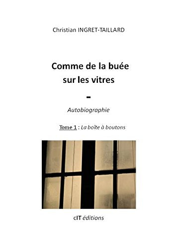 Comme de la buée sur les vitres Tome 1: La boite à boutons Books