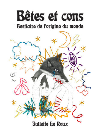 Bêtes et cons : bestiaire de l'origine du monde Reference Books