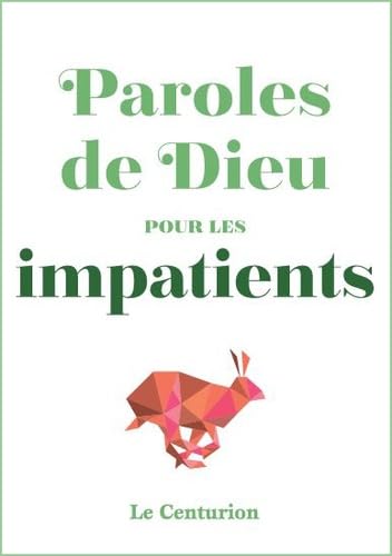 Paroles de Dieu pour les Impatients book