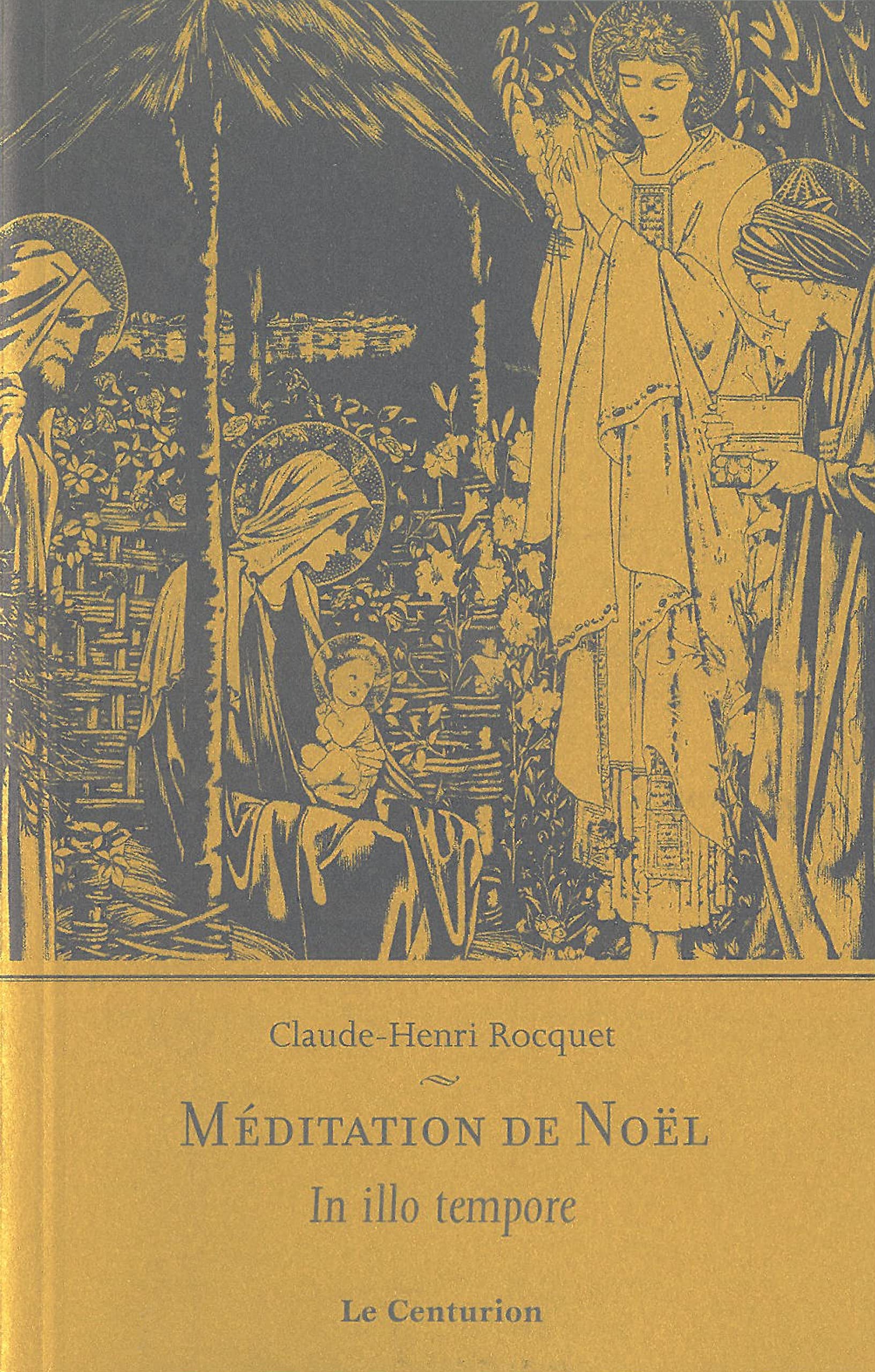 Méditation sur Noël: In illo tempore Religion & Esotericism