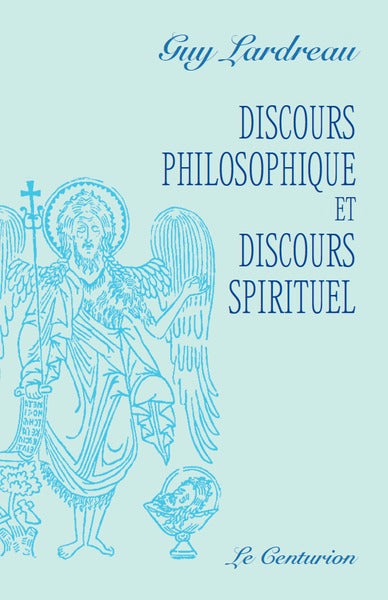 Discours philosophique et discours spirituel book