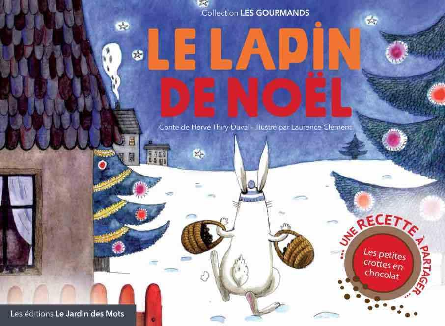LE LAPIN DE NOEL: Avec une recette à partager : Les petites crottes en chocolat Fairy Tales & Legends