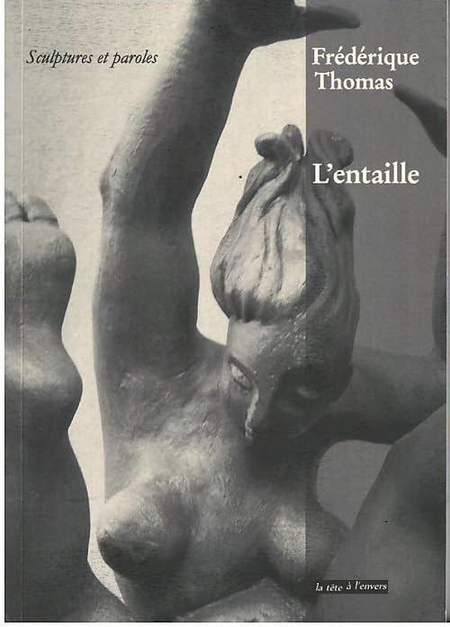 L'ENTAILLE: Sculptures et prose poétique Books