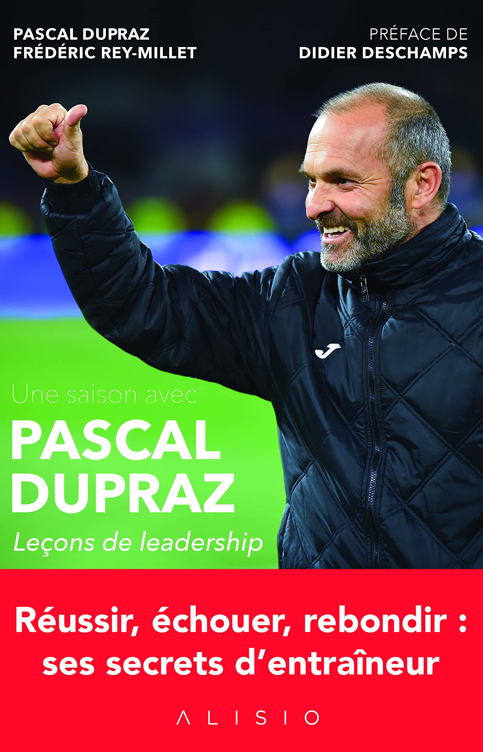 Une saison avec Pascal Dupraz: Leçons de leadership book
