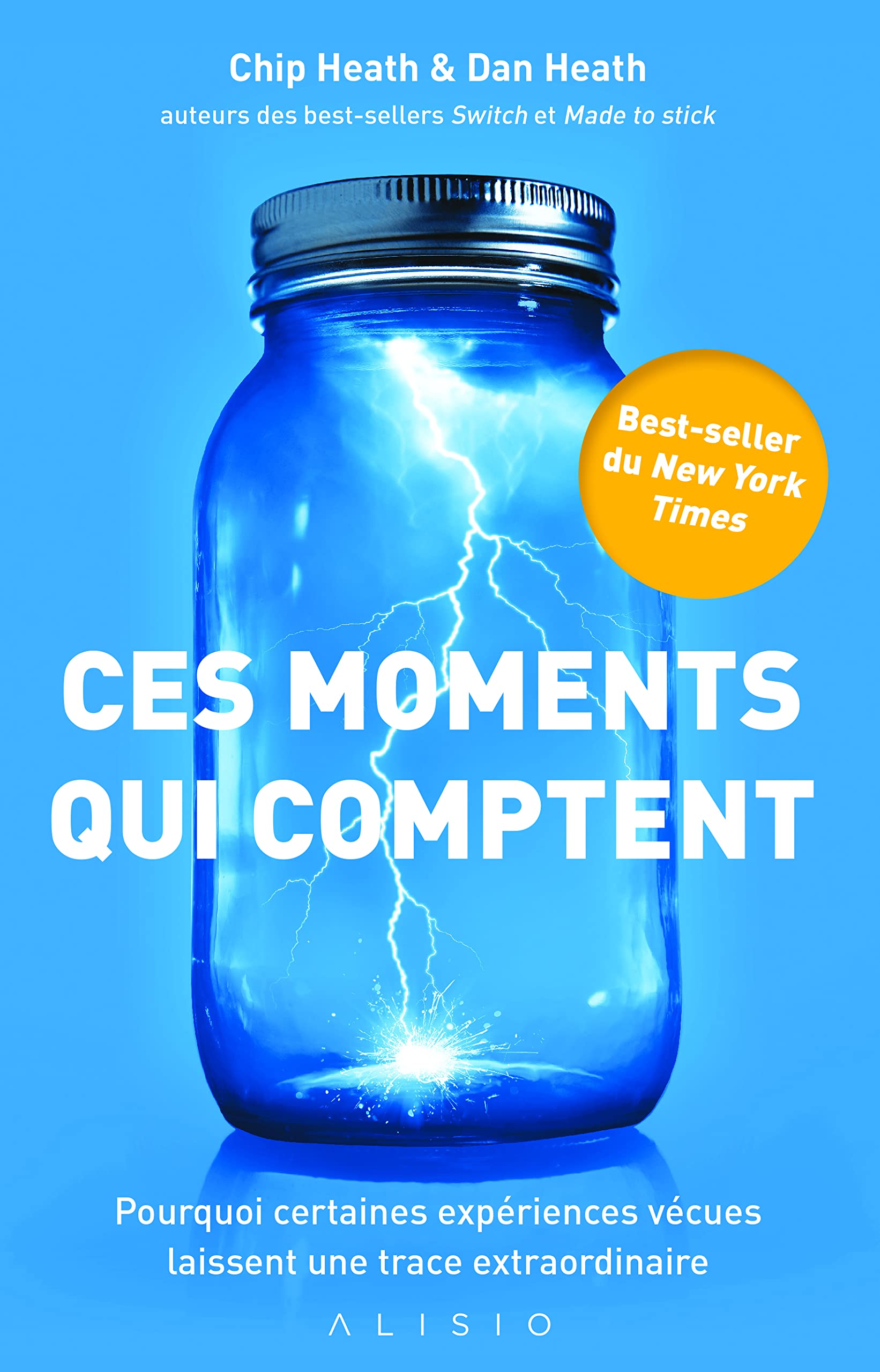 Ces moments qui comptent: Pourquoi certaines expériences vécues laissent une trace extraordinaire book