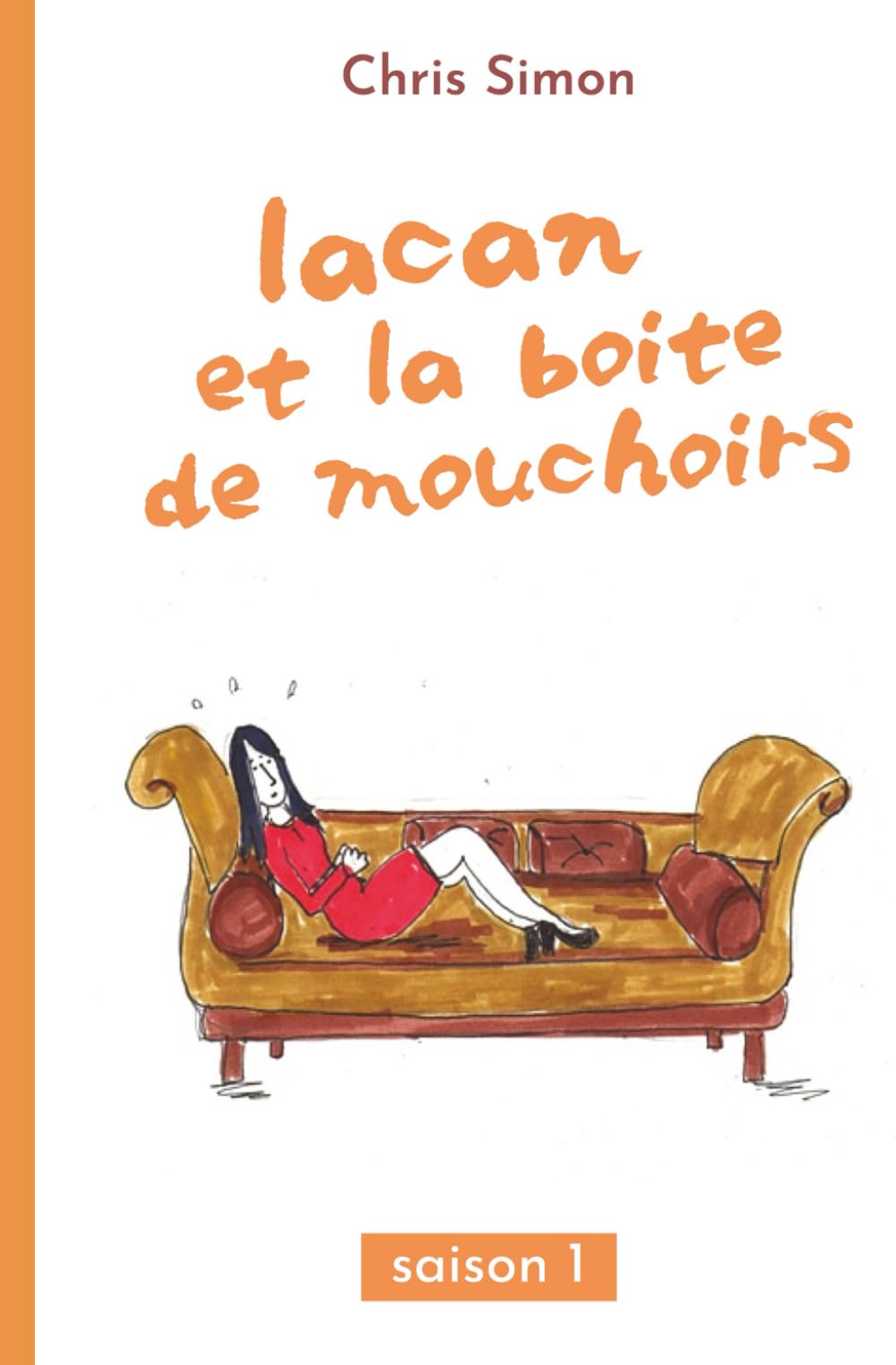 Lacan et la boîte de mouchoirs: Saison 1 Humour & Satire