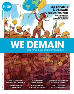 We demain : une revue pour changer d'époque, n° 26. Les enfants à l'assaut du vieux monde : rencontre avec 25 activistes de moins de 18 ans Books