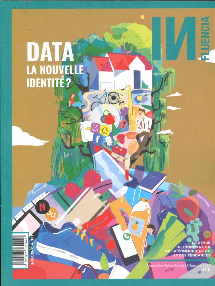 Influencia n°38 : Spécial Data : new deal et enjeux - Septembre / Octobre / Novembre 2021 book