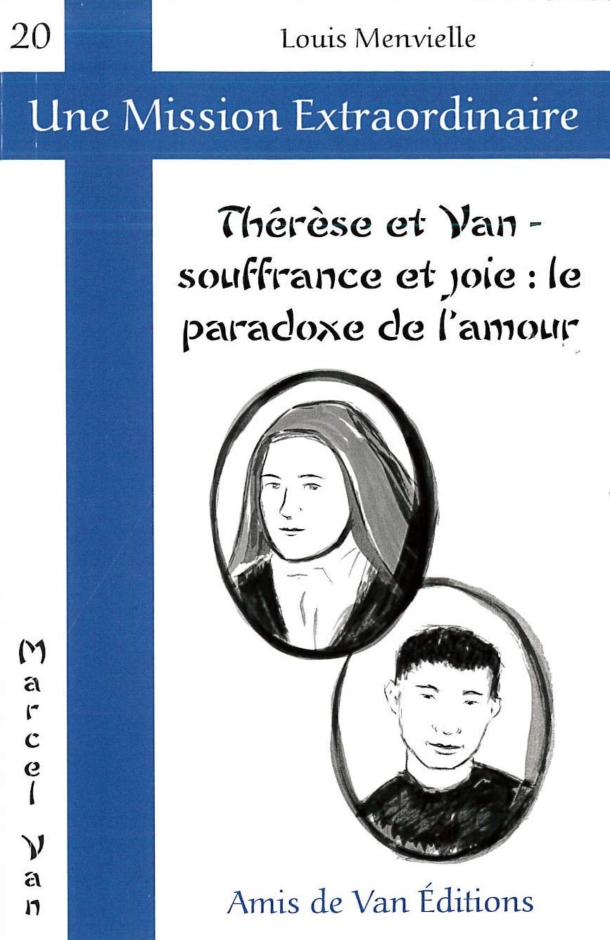 Therese et Van - Souffrance et Joie : le Paradoxe de l'Amour Religion & Esotericism