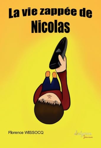 La vie zappée de Nicolas book