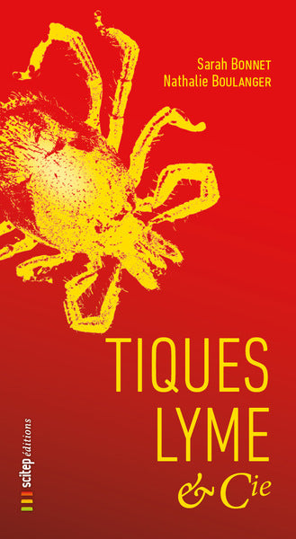 Tiques, Lyme & Cie Natural Sciences