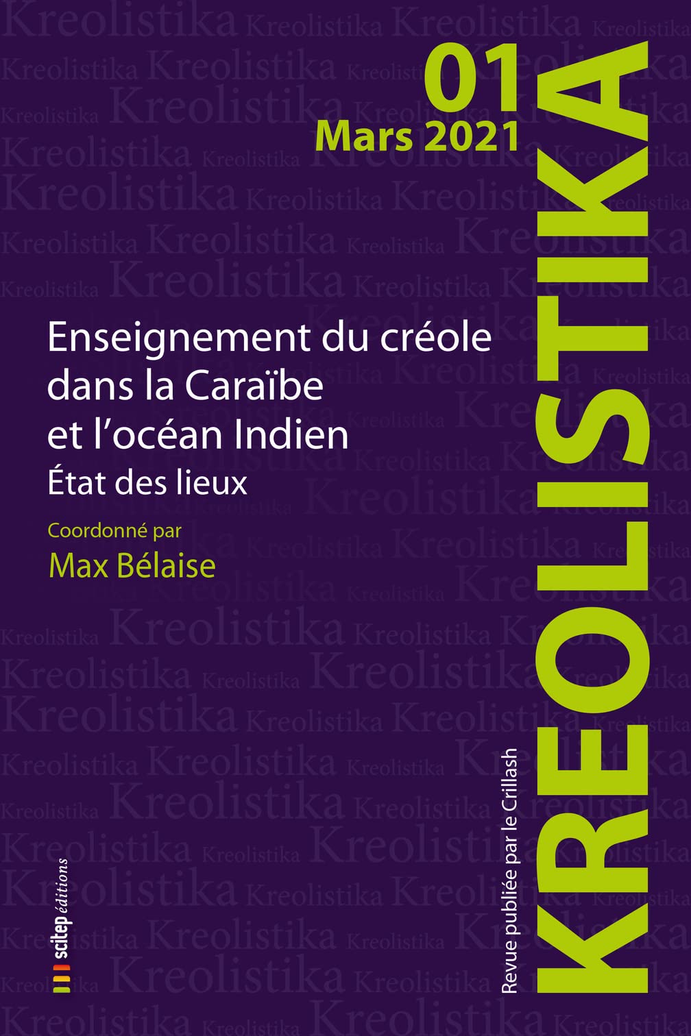 Enseignement du créole dans la Caraïbe et l'océan Indien: État des lieux 2021 book
