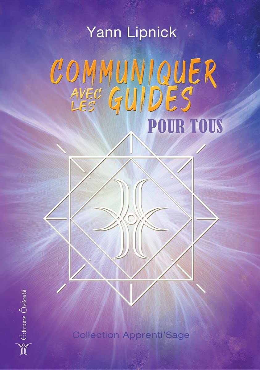 Communiquer avec les guides pour tous Religion & Esotericism
