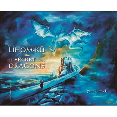Lihom-kû, le secret des dragons book
