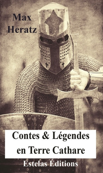 Contes & légendes en terre cathare : histoires vraies extraordinaires book