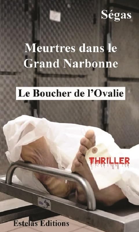 Meurtres dans le Grand Narbonne: Le Boucher de l’Ovalie book