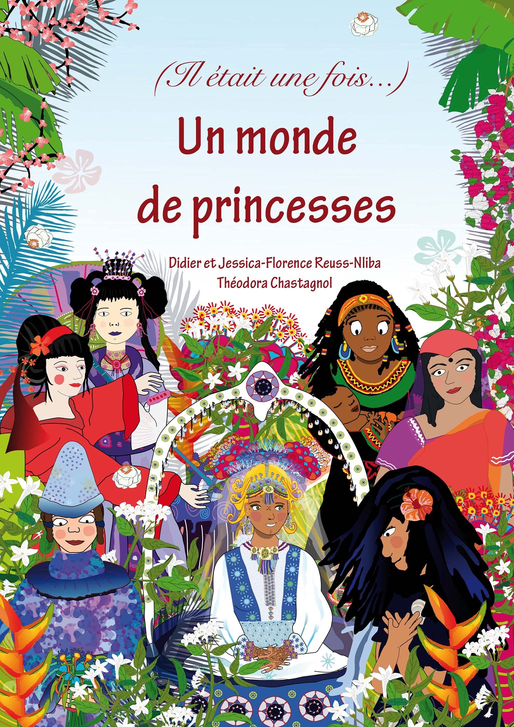 Un monde de princesses: (Il était une fois) book